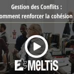 Gestion de conflit : comment renforcer la cohésion ?