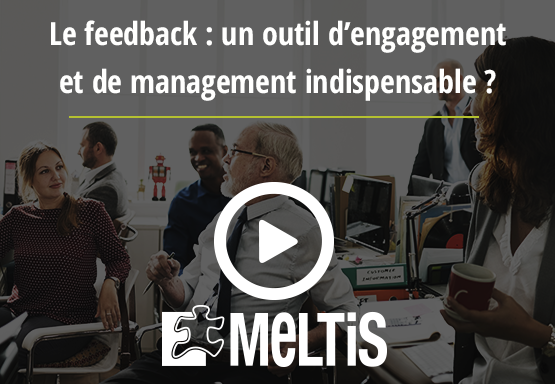 Le feedback : outil d'engagement et de management pendant et après la Covid ?